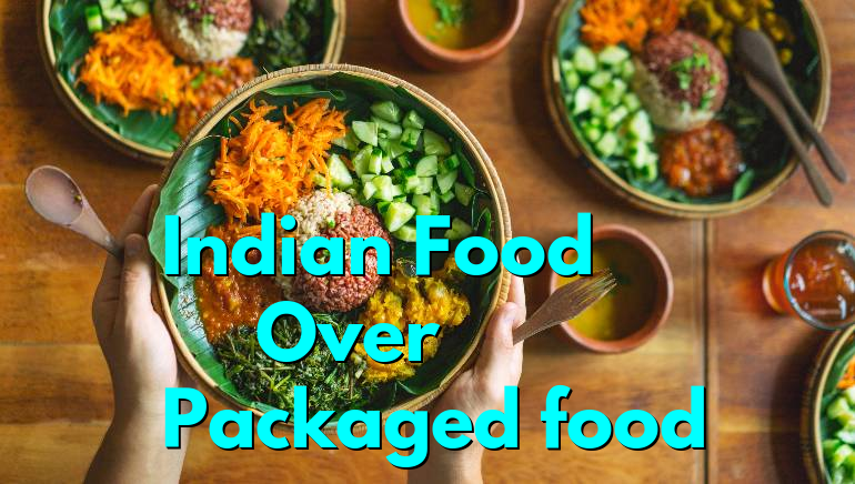 Indian food Over Packed Food